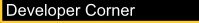 Developper corner